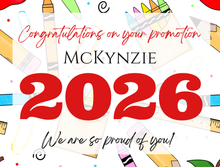 Load image into Gallery viewer, 2026 Promotion Sign No Photo
